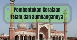 Skema Jawapan Pembentukan Kerajaan Islam Dan Sumbangan